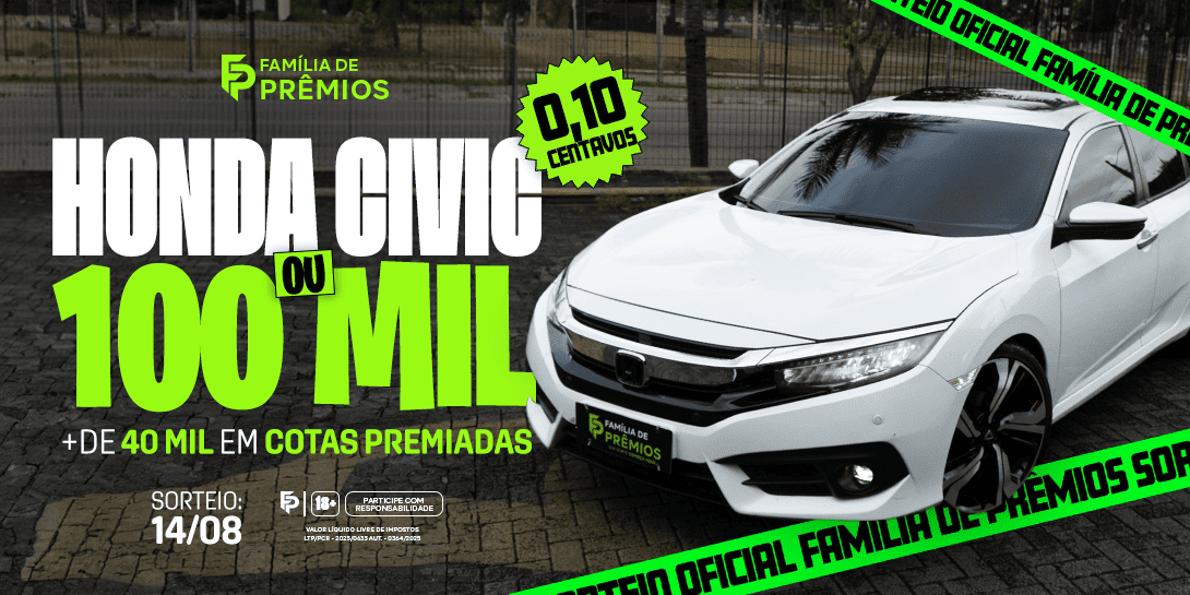 Honda Civic ou 100 Mil - Família de Prêmios